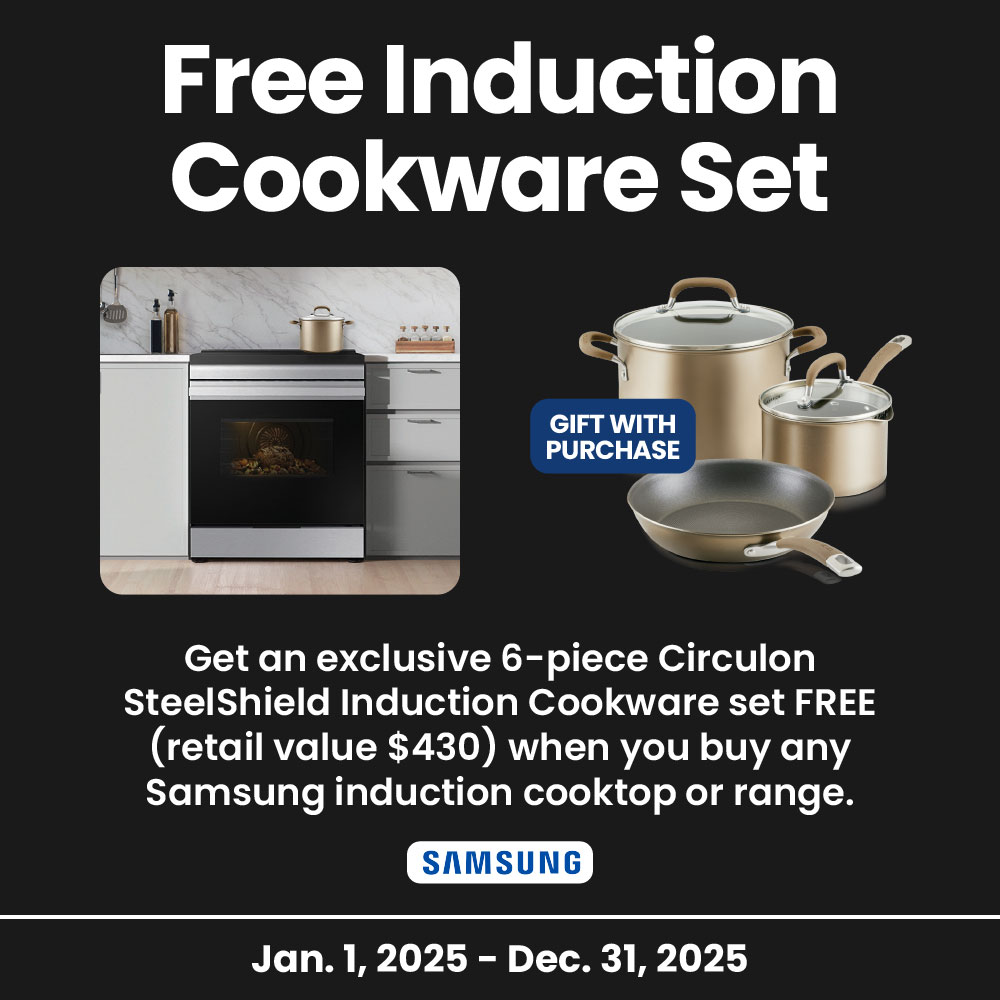 Samsung Gift with Purchase - Get a Free Induction Cookware Set