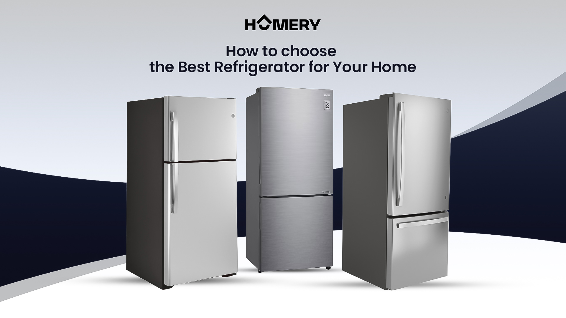 How to Choose the Best Refrigerator for Your Home 1 1.2
